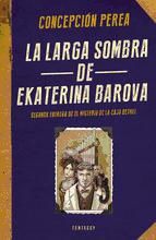 Portada de La larga sombra de Ekaterina Barova (El misterio de la Caja Bethel 2) (Ebook)