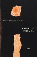Portada de A Short History of the Shadow: Poems