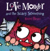 Portada de Love Monster and the Scary Something