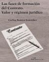 FASES DE FORMACION DEL CONTRATO. VALOR Y REGIMEN JURIDICO