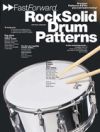 FAST FORWARD ROCK SOLID DRUM PATTERNS (+CD)