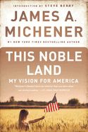 Portada de This Noble Land: My Vision for America