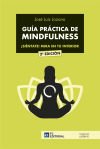 Guía Práctica De Mindfulness: ¡siéntate! Mira En Tu Interior