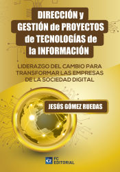 Portada de Dirección y gestión de proyectos de tecnologías de la información