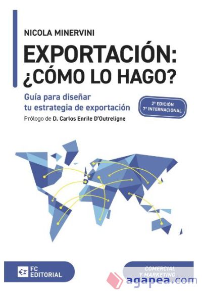 Exportación: ¿Cómo lo hago?.Guía para diseñar tu estrategia de exportación