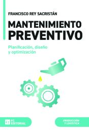 Portada de Mantenimiento preventivo: Planificación, diseño y optimización