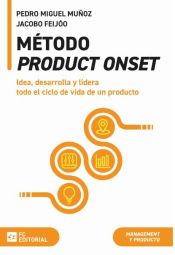 Portada de Método Product Onset: Idea, desarrolla y lidera todo el ciclo de vida de un producto