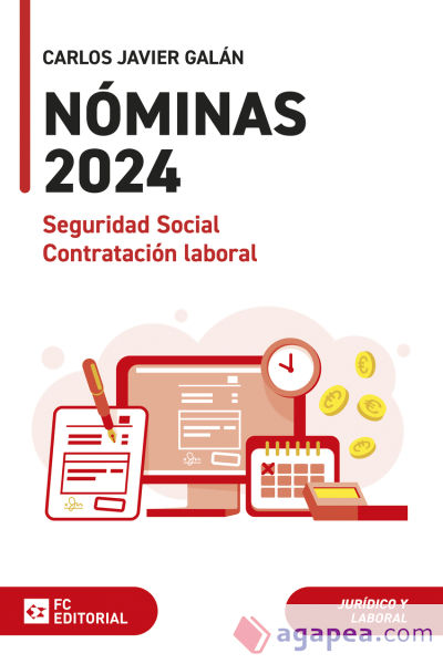Nóminas 2024. Seguridad Social y Contratación Laboral