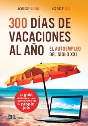 Portada de 300 DIAS DE VACACIONES AL AÑO