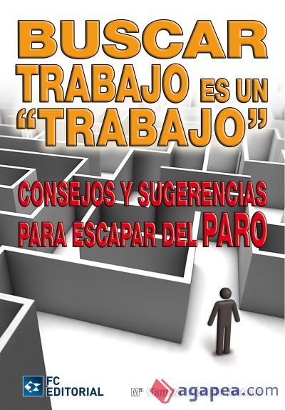 Buscar trabajo es un trabajo