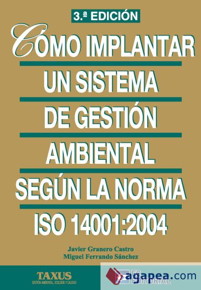 COMO IMPLANTAR UN SISTEMA DE GESTION AMBIENTAL SEGUN LA NORMA ISO 9001:2004