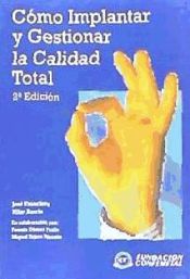 Portada de Cómo implantar y gestionar la calidad total