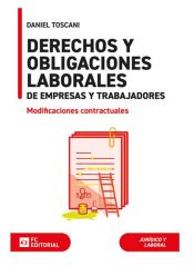 Portada de DERECHOS Y OBLIGACIONES LABORALES DE EMPRESAS Y TRABAJADORES. Modificaciones contractuales