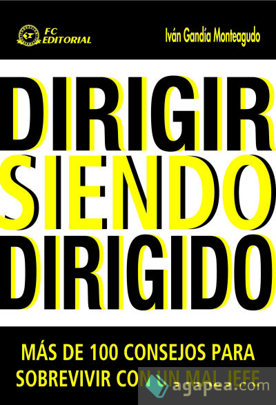 Dirigir siendo dirigido