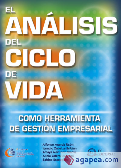 El análisis del ciclo de vida como herramienta de gestión empresarial