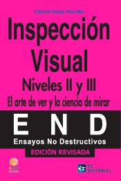 Portada de INSPECCION VISUAL NIVELES II Y III (2ª ED.)