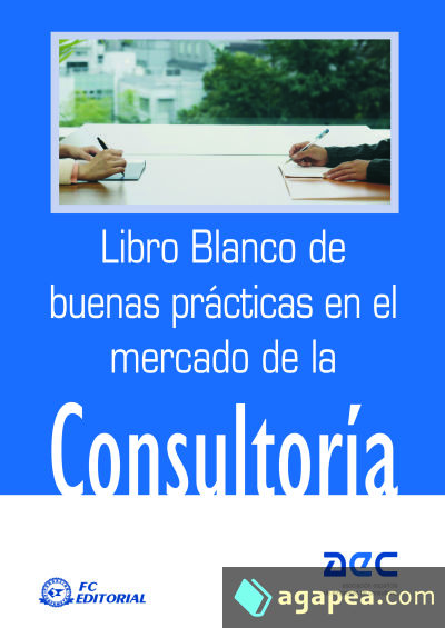 LIBRO BLANCO DE BUENAS PRÁCTICAS EN EL MERCADO DE LA CONSULTORIA