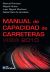 Portada de Manual de capacidad de carreteras - HCM 2010, de Miguel Núñez