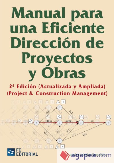 Manual para una eficiente dirección de proyectos y obras