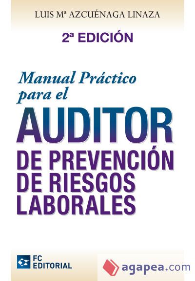 Manual pr&aacute;ctico para el auditor en PRL