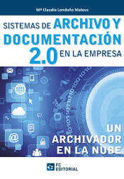 Portada de SISTEMAS DE ARCHIVO Y DOCUMENTACION 2.0 EN LA EMPRESA