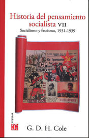 Portada de Historia del pensamiento socialista, VII. Socialismo y fascismo, 1931-1939