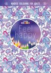 FEEL HAPPY UNA FORMA DE MEDITACION