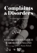Portada de Complaints and Disorders: The Sexual Politics of Sickness