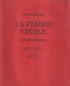 FEMME VISIBLE (LA DONA VISIBLE), LA