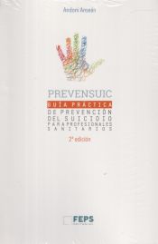 Portada de Prevensuic. Guía práctica de prevención del suicidio para profesionales sanitarios