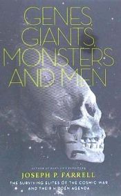 Portada de Genes, Giants, Monsters, and Men: The Surviving Elites of the Cosmic War and Their Hidden Agenda