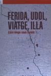 FERIDA UDOL VIATGE ILLA