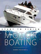 Portada de Motorboating Start to Finish: From Beginner to Advanced: The Perfect Guide to Improving Your Motorboating Skills