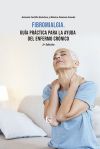 Fibromialgia.guia Practica De Ayuda Para El Enfermo-2 Ed