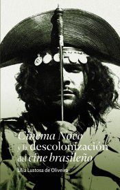 Portada de Cinema Novo y la descolonizaci&oacute;n del cine brasile&ntilde;o