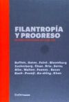 FILANTROPIA Y PROGRESO: GRANDES FILANTROPOS DEL SIGLO XXI