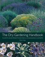Portada de The Dry Gardening Handbook: Plants and Practices for a Changing Climate