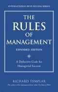 Portada de The Rules of Management: A Definitive Code for Managerial Success