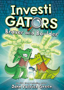 Portada de InvestiGators: Braver and Boulder