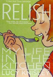 Portada de Relish: My Life in the Kitchen