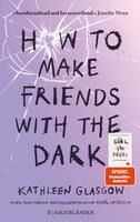 Portada de How to Make Friends with the Dark