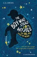 Portada de The Boy Who Steals Houses: The Girl Who Steals His Heart
