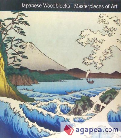 Japanese Woodblocks Masterpieces of Art