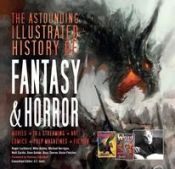 Portada de The Astounding Illustrated History of Fantasy & Horror