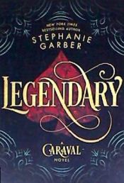 Portada de Legendary: A Caraval Novel
