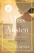 Portada de Miss Austen: A Novel of the Austen Sisters