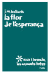 FLOR DE L'ESPERANÇçA, LA