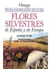 FLORES SILVESTRES DE ESPAÑA Y DE EUROPA