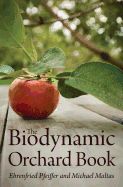 Portada de The Biodynamic Orchard Book