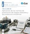 FME_A_0003_06/FME_B_0003. Aplicaci&oacute;n de las normas de prevenci&oacute;n de riesgos laborales y de protecci&oacute;n ambiental. FME_C_001_4B